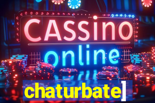 chaturbate]